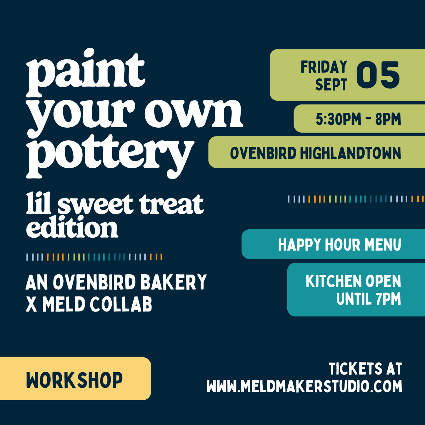 Ovenbird x Meld Paint-Your-Own-Pottery Workshop | Friday, September 5, 2025