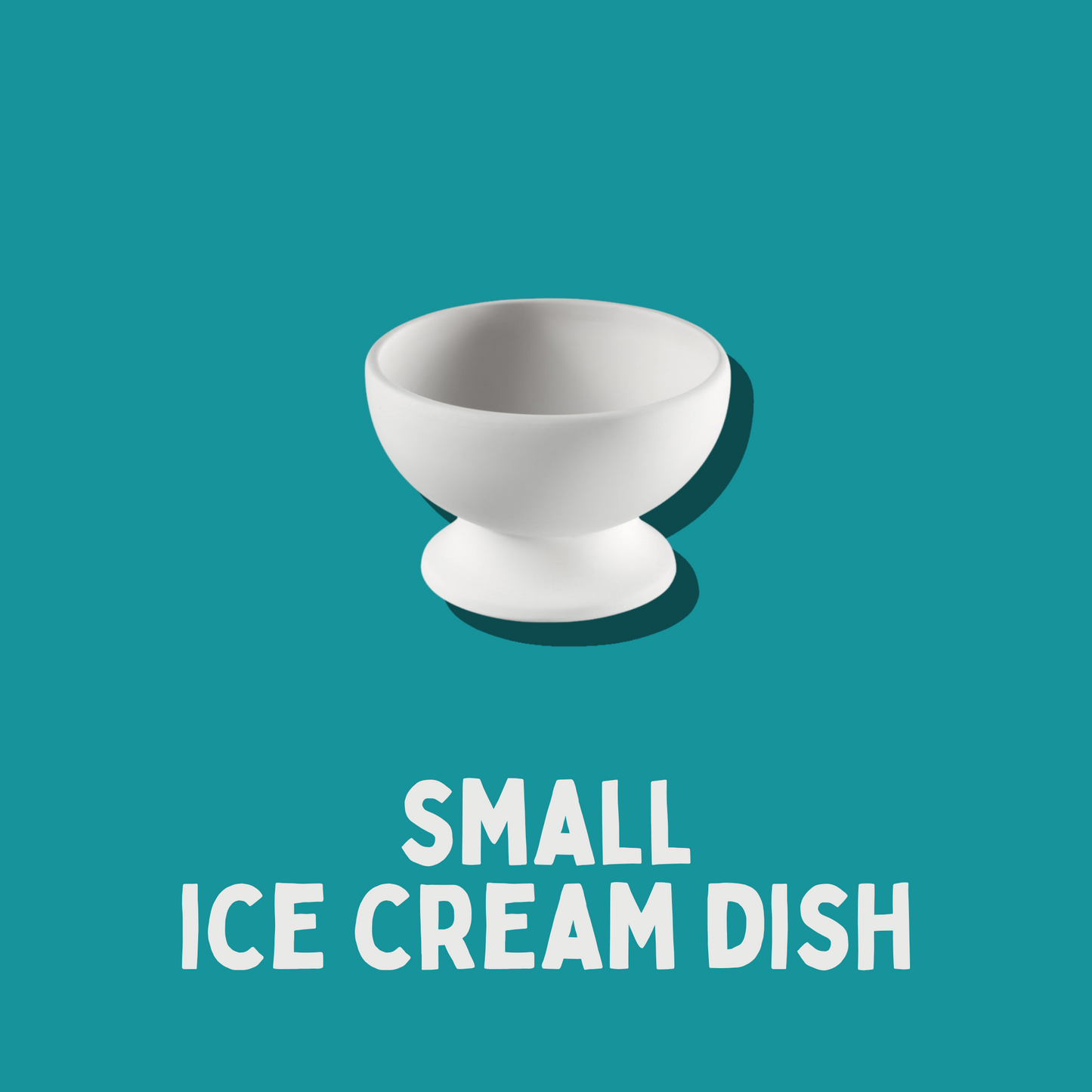 White small ice cream dish on a teal background with text 'Small Ice Cream Dish'.