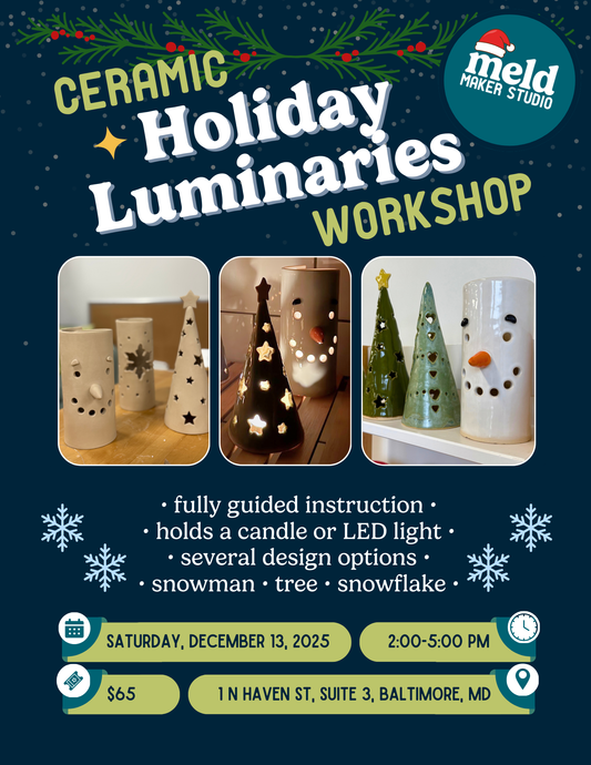 Ceramic Holiday Luminary Workshop | Saturday, December 13, 2025