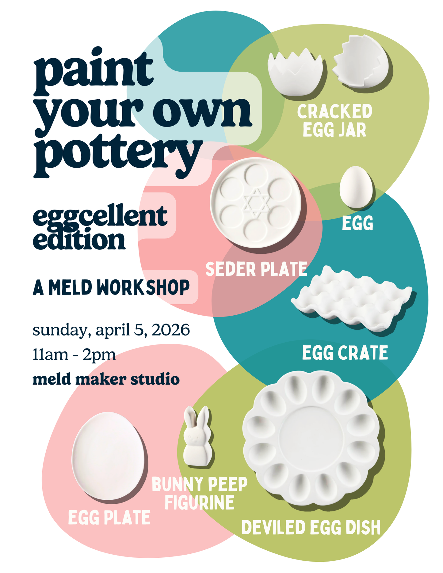 Meld Paint-Your-Own-Pottery Workshop | Eggcellent Edition | Sunday, April 5, 2026