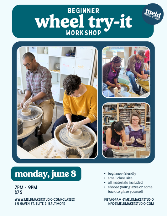 Beginner Wheel Try-It Workshop | Monday, June 8, 2026