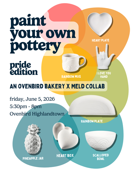 Ovenbird x Meld Paint-Your-Own-Pottery Workshop | Pride Edition | Friday, June 5, 2026
