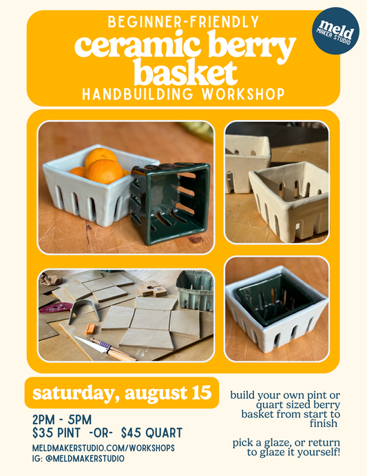 Berry Basket Handbuilding Workshop | Saturday, August 15, 2026