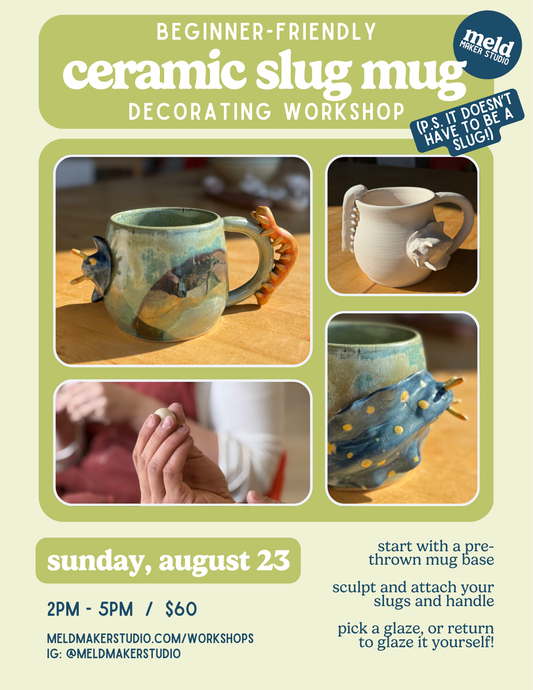 Slug Mug Workshop | Sunday, August 23, 2026