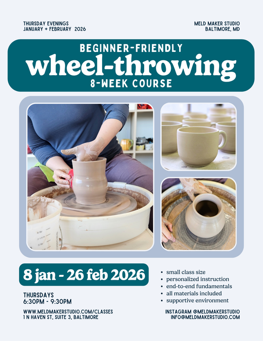 Wheel-Throwing 8-Week Series | Beginner-Friendly | Thursdays, Early 2026
