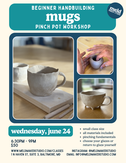 Pinch Pot Mugs Workshop | Wednesday, June 24, 2026
