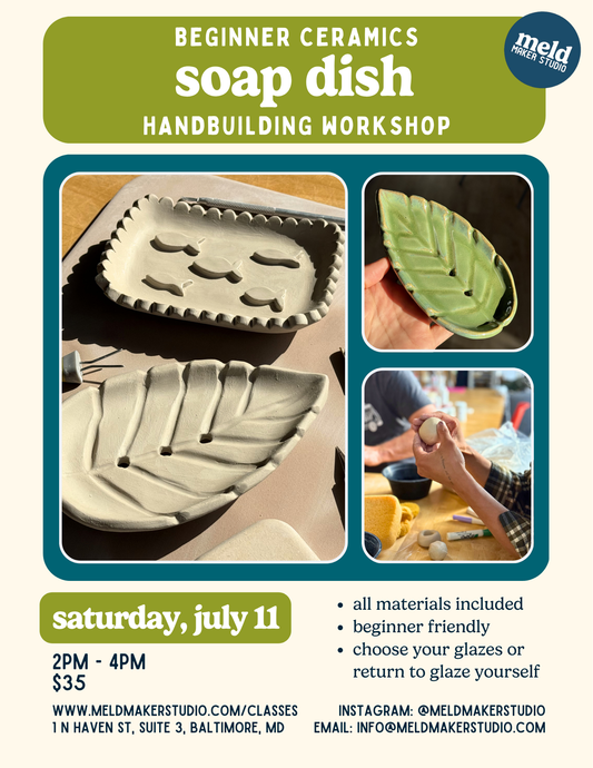 Soap Dish Handbuilding Workshop | Saturday, July 11, 2026