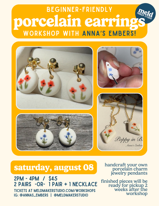 Porcelain Earrings x Anna's Embers Workshop | Saturday, August 8, 2026