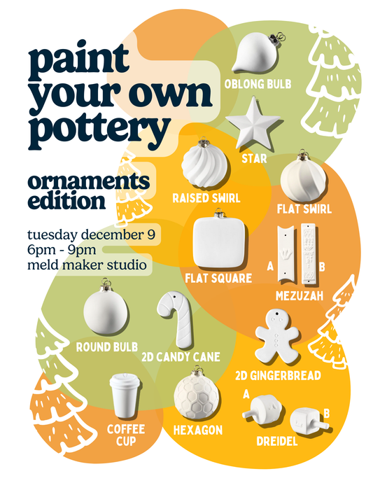 Paint-Your-Own-Pottery Workshop | Ornaments Edition | Tuesday, December 9, 2025